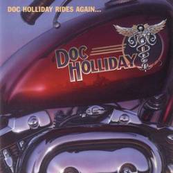 Doc Holliday : Doc Holliday Rides Again...